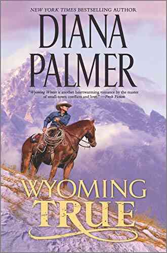 Wyoming True (Wyoming Men 10)