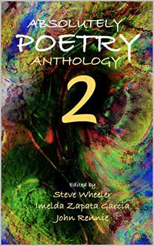 Absolutely Poetry Anthology 2 Steve Wheeler