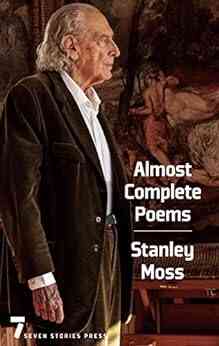 Almost Complete Poems Stanley Moss