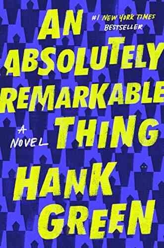 An Absolutely Remarkable Thing: A Novel (The Carls 1)