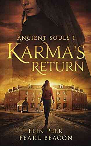 Ancient Souls Karma S Return (Ancient Souls 1)