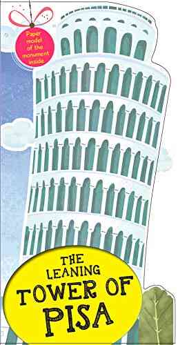 Cutout Books: The Leaning Tower Of Pisa (Monuments Of The World)