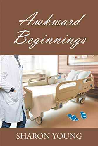 Awkward Beginnings Sharon Young