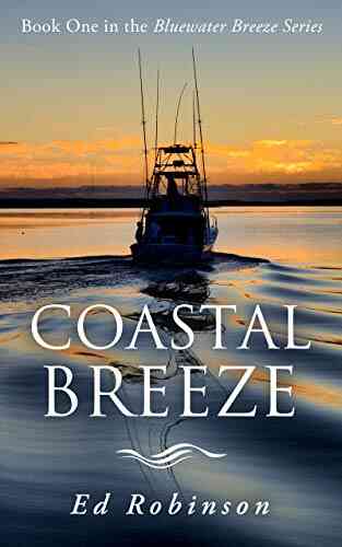Coastal Breeze: A Bluewater Breeze Novel (Meade Breeze Adventure 17)