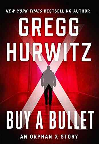 Buy A Bullet: An Orphan X Short Story