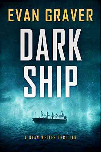 Dark Ship: A Ryan Weller Thriller: 2