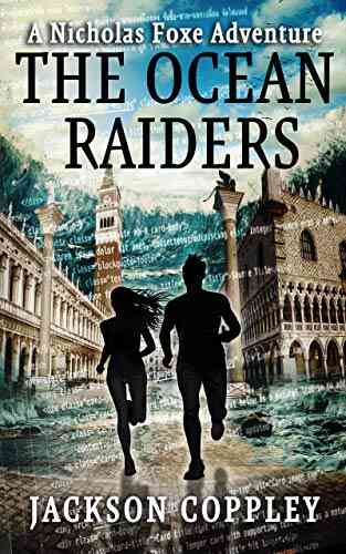 The Ocean Raiders: A Nicholas Foxe Adventure