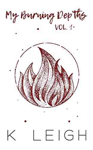 My Burning Depths: Vol 1: Fire (My Burning Depths: Poetry Series)