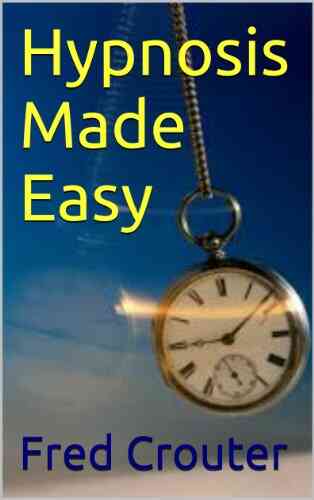 Hypnosis Made Easy Article Become The Person You Were Meant To Be