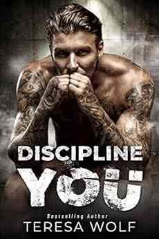 Discipline You: A Jealous Possessive Student Teacher Romance (Dark Tales 7)