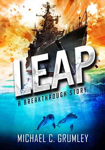 Leap (Breakthrough 2) Michael C Grumley