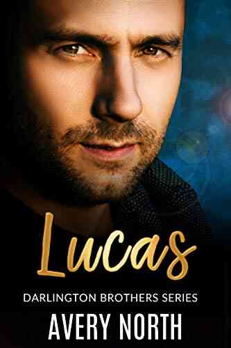 Lucas (Darlington Brothers 1) Avery North