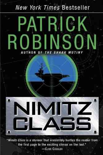 Nimitz Class Patrick Robinson