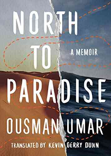 North To Paradise: A Memoir