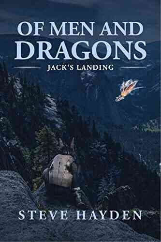 Of Men And Dragons: Jack S Landing