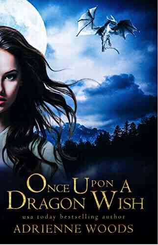 Once Upon A Dragon Wish (Once Upon A Dragon 1)