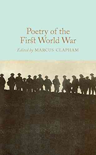 Poetry Of The First World War (Macmillan Collector S Library 141)