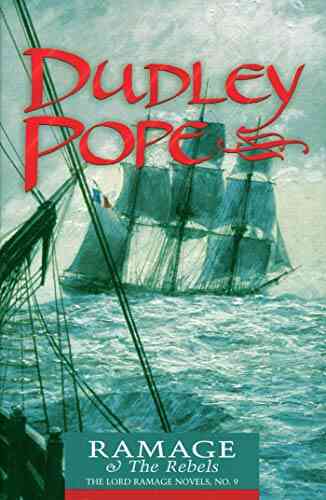 Ramage The Rebels (The Lord Ramage Novels 9)