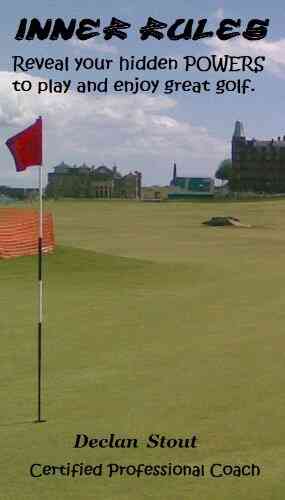 Inner Rules : Reveal Your Hidden POWERS To Play And Enjoy Great Golf