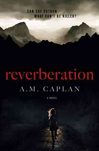 Reverberation: A Supernatural Thriller (Echoes Trilogy 2)