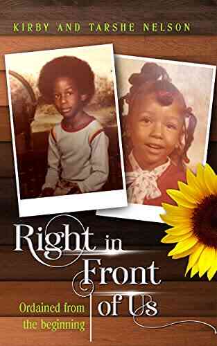 Right In Front Of Us: Ordained From The Beginning