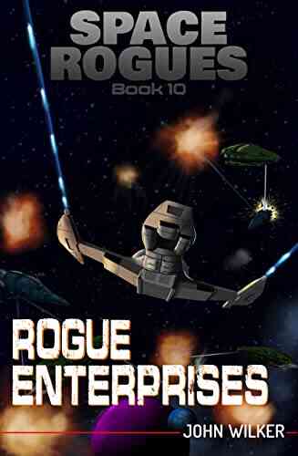 Rogue Enterprises (Space Rogues 10)