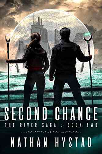 Second Chance (The River Saga Two)