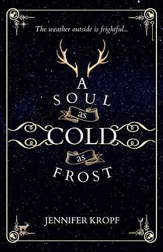 A Soul As Cold As Frost (The Winter Souls 1)