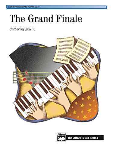The Grand Finale: Late Intermediate Piano Duet (The Alfred Duet Series)