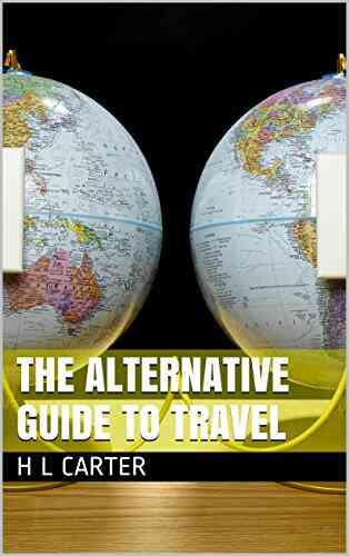 The Alternative Guide To Travel (Carrotology 6)