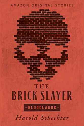 The Brick Slayer (Bloodlands Collection)