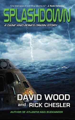 Splashdown: A Dane And Bones Origins Story (The Dane And Bones Origins 3)
