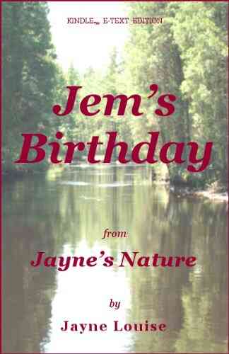 Jem S Birthday (Jayne S Nature (e Text Editions))