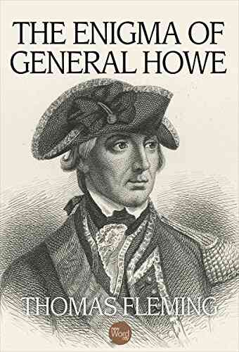 The Enigma Of General Howe (The Thomas Fleming Library)