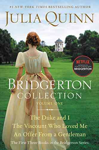 Bridgerton Collection Volume 1: The First Three In The Bridgerton (Bridgertons)