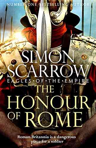 The Honour Of Rome Simon Scarrow