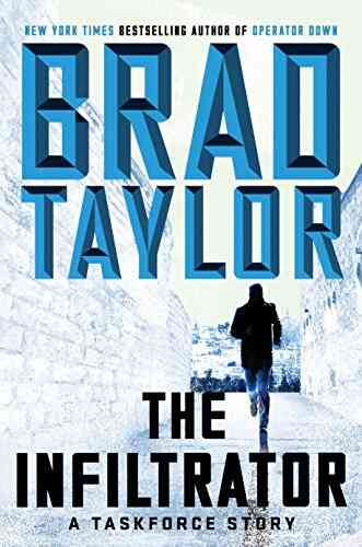 The Infiltrator: A Taskforce Story (A Pike Logan Thriller)