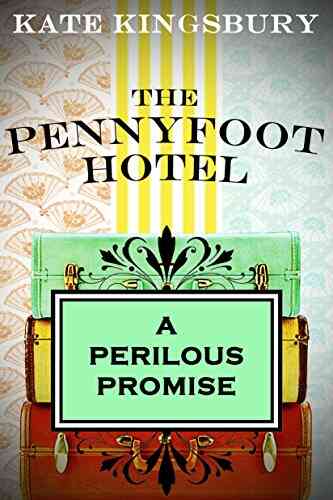 A Perilous Promise (Pennyfoot Hotel Mysteries)