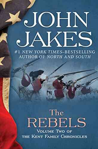 The Rebels (The Kent Family Chronicles 2)