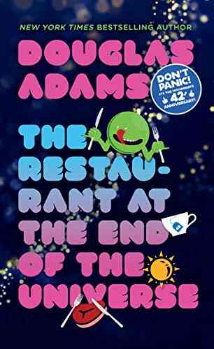 The Restaurant at the End of the Universe (Hitchhiker s Guide to the Galaxy 2)
