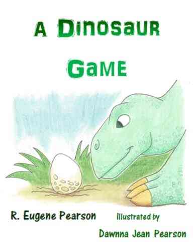 A Dinosaur Game R Eugene Pearson