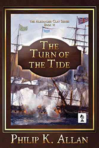 The Turn Of The Tide (Alexander Clay 6)