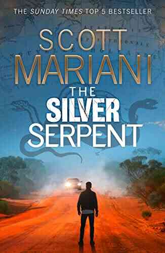 The Silver Serpent: The Unmissable New Ben Hope Thriller For 2022 From The Sunday Times Best Selling Author (Ben Hope 25)