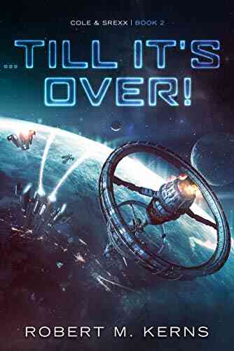 Till It s Over (Cole Srexx 2)