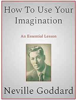 How To Use Your Imagination