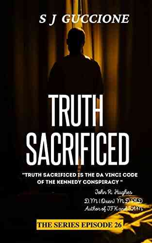 TRUTH SACRIFICED EPISODE 26 VENDETTAS (TRUTH SACRIFICED THE SERIES)
