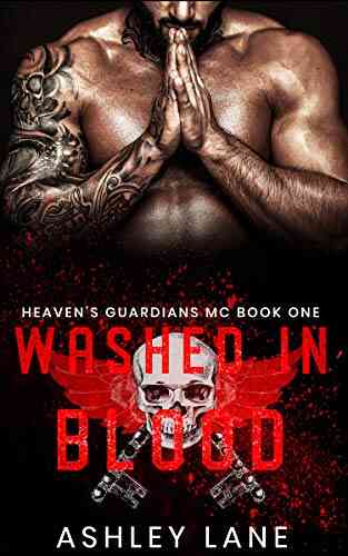 Washed In Blood (Heaven S Guardians MC 1)
