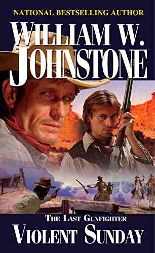 Violent Sunday (The Last Gunfighter 11)