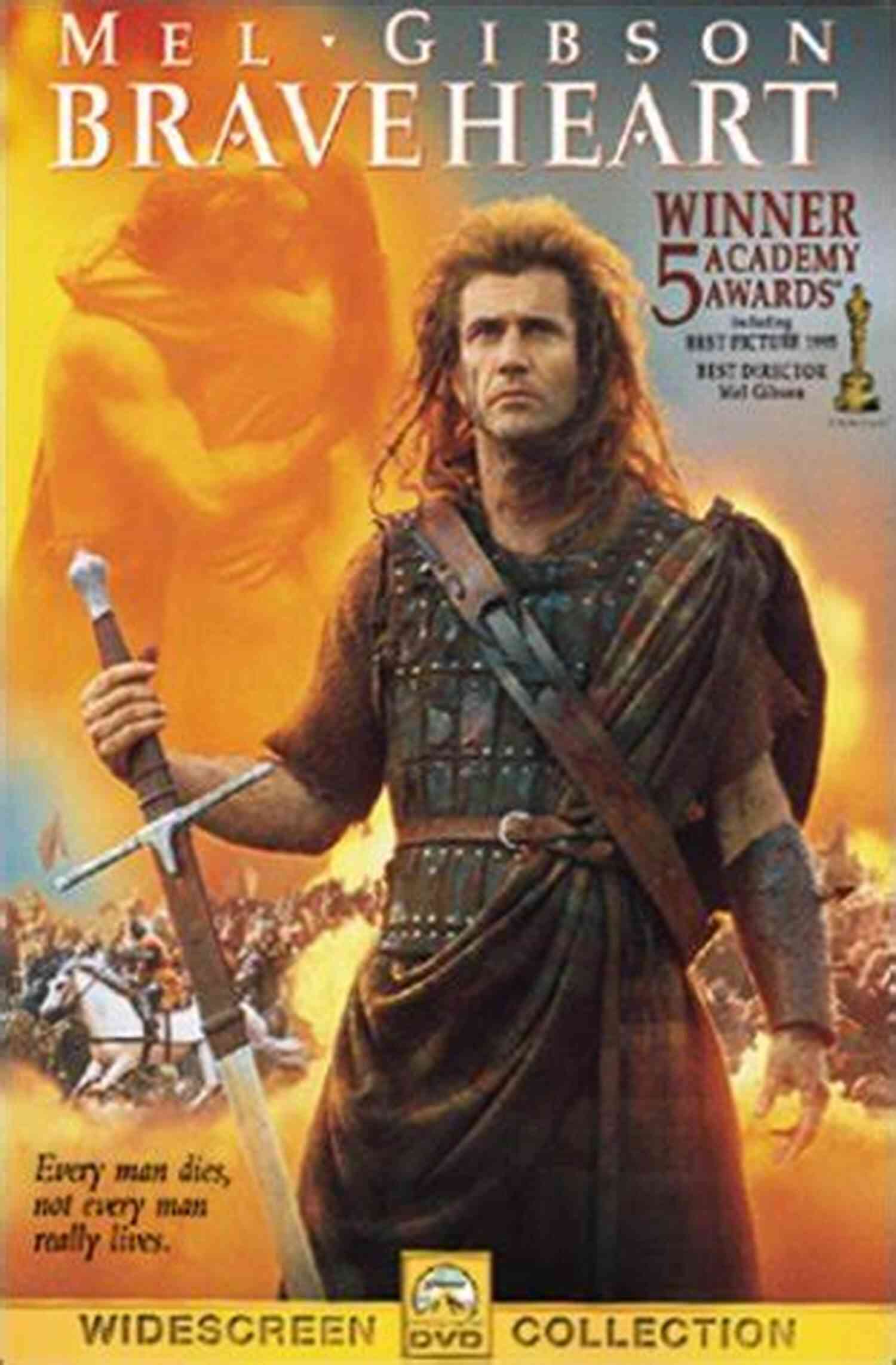 Braveheart Movie Poster Depicting The Courageous William Wallace Riding Horseback With A Sword In Hand Braveheart The Movie That Made History