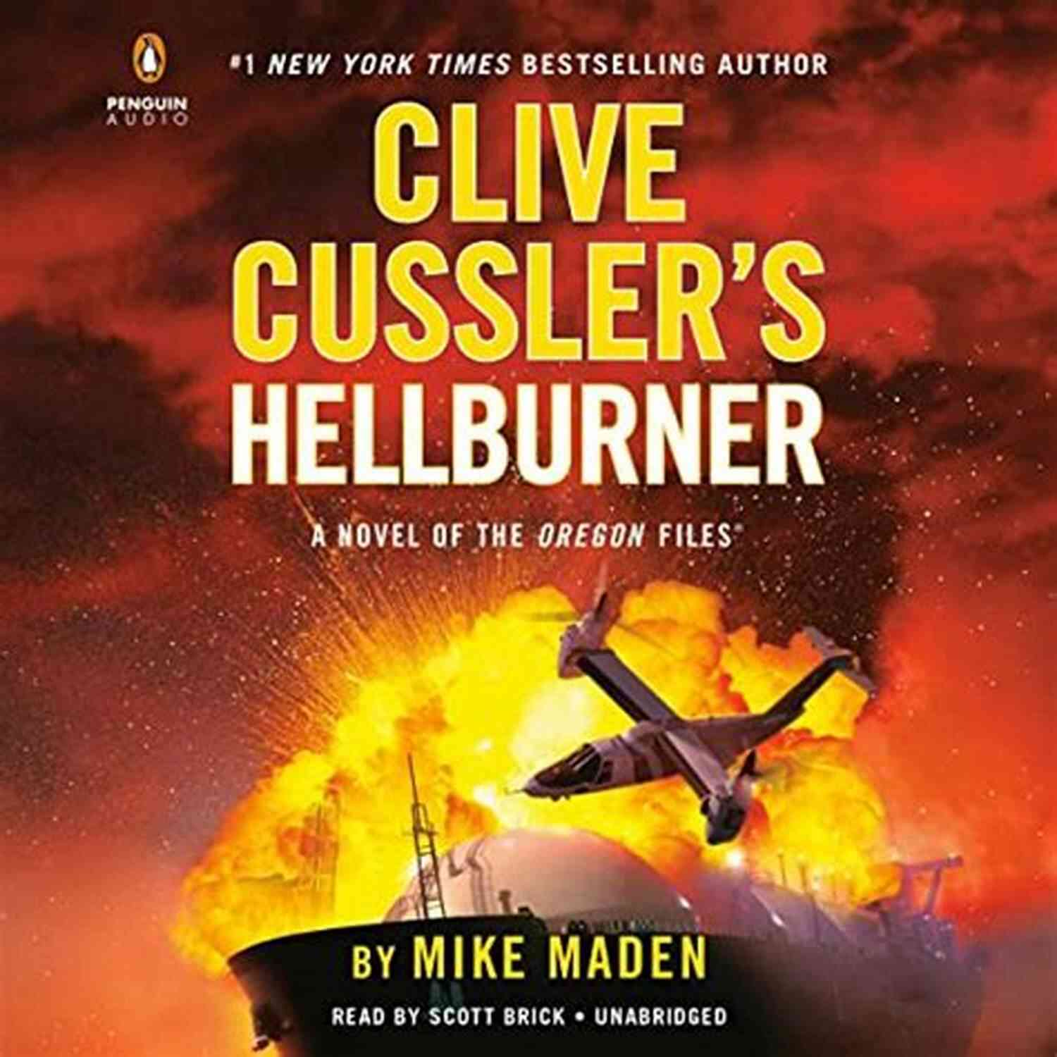 Clive Cussler: Hellburner The Oregon Files 16 Clive Cussler S Hellburner (The Oregon Files 16)